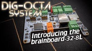 QuinLEDIntroduction to the Dig-Octa Brainboard-32-8L