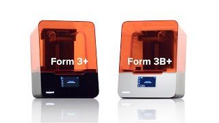 Introducing Form 3+ and Form 3B+