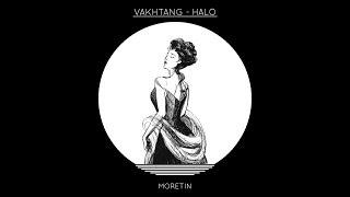 Vakhtang - Halo