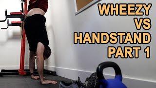 Wheezy vs Handstand Part 1: Benders Game