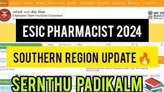 ESIC PARAMEDICAL Update 2024||ESIC SOUTHERN REGION PHARMA UPDATE||PHARMA JOB Tamil#sernthupadikalam