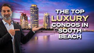 The TOP Miami Beach Condos To Live In: South of Fifth