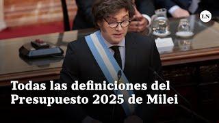 Milei: una por una todas las definiciones del próximo presupuesto argentino