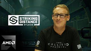 Striking Distance Studios & Callisto Protocol | AMD Ryzen™ 7000 Series Processors