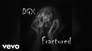 DGX - Fractured