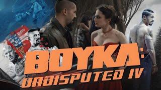 Boyka: Undisputed 4 (2017) Movie | Scott Adkins,Teodora | Boyka Undisputed Full Movie Fact & Details