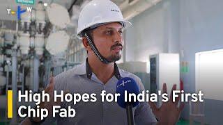 High Hopes for India's First Semiconductor Fab | TaiwanPlus News