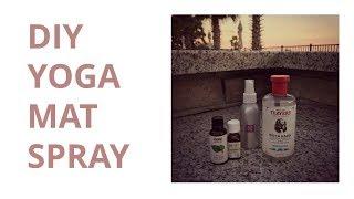DIY YOGA MAT SPRAY: All Natural Cleaner for Your Mat