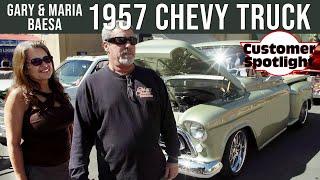 Customer Spotlight: Gary & Maria Baesa's 800HP BBC powered 57 Chevy Truck