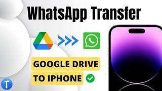 How to Restore WhatsApp Backup from Google Drive to iPhone|iToolab WatsGo