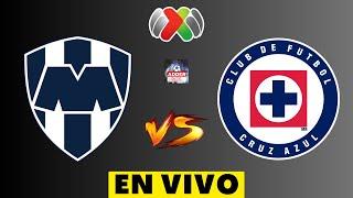 MONTERREY VS CRUZ AZUL EN VIVO  LIGA MX APERTURA 2023 - HORARIO Y DONDE VER EN VIVO