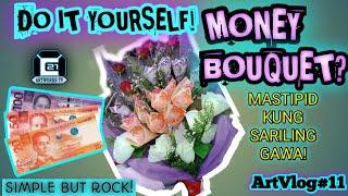 MAKING D.I.Y MONEY BOUQUET | IDEA’S | SURPRISED GIFT | C21 ARTWORKS TV | ArtVlog#11