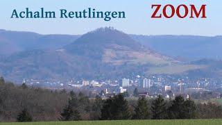 Achalm Reutlingen * ZOOM!