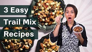 BEST Fruit and Nut Trail Mix | 3 EASY Trial Mix Recipes You'll LOVE! | Healthy Snack Ideas