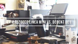 La Marzocco Linea Mini vs. Decent Espresso DE1