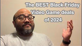 Black Friday 2024 Video Game Buying Guide