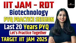 IIT JAM Biotechnology PYQ Questions Practice II RDT - Biotechnology Question Practice I IIT JAM 2025