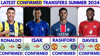 THE LATEST CONFIRMED TRANSFER NEWS AND RUMOURS TRANSFERS 2024| RONALDO, ISAK, RASHFORD, DAVIES