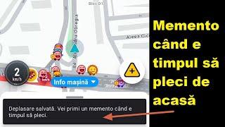 Maps și Waze te anunța când trebuie să pleci ca să ajungi la timp