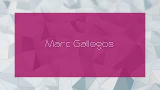 Marc Gallegos - appearance