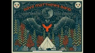 Dave Matthews Band 8/30/2024 The Gorge Amphitheatre George, WA Post Show Stream