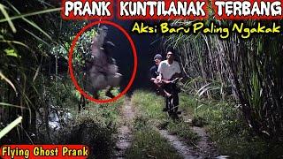 Prank Kuntilanak Terbang || Aksi Terlucu Paling Ngakak || Flying Ghost Prank