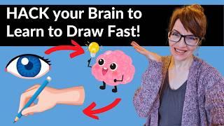 HACK Your Brain (Beginners Learn To Draw Fast!)