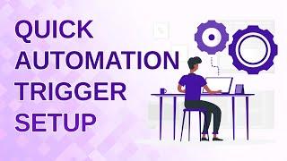 Quick Automation Triggers Setup with Solid Performers CRM