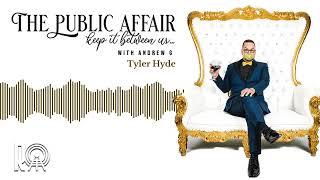 Tyler Hyde | The Public Affair