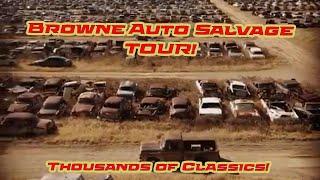 Browne Auto Salvage Tour! Thousands of Classics!