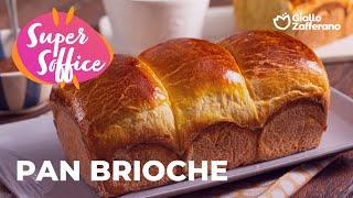  PAN BRIOCHE FATTO in CASA - SUPER SOFFICE ️