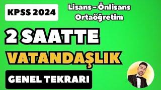 2 SAATE  VATANDAŞLIK GENEL TEKRAR I FURKAN HOCA I KPSS 2024 #vatandaşlık #kpss2024