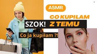 Moje zakupy z Temu. Co dziwnego kupiłam. Asmr po polsku. Haul zakupowy.