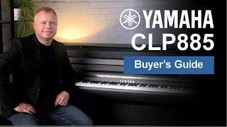 Yamaha CLP885 Digital Piano Buyer's Guide - Everything You Need To Know