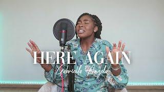 HERE AGAIN - Elevation worship (cover) | Gabriella Abrantes