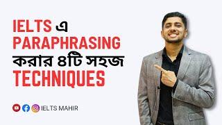 IELTS Paraphrasing Techniques: Four Easy Ways | IELTS Mahir |