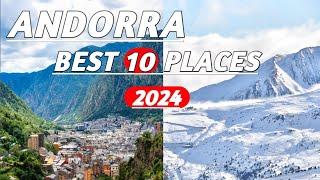 Top Places to Visit In Andorra In 2024 | Andorra Travel Guide