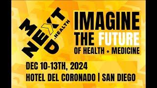 NextMed Health: Imagine the Future of Health & Medicine