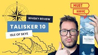 Talisker 10 Jahre - Must Have Whisky von der Isle of Skye - Whisky Verkostung von Whisky-Helden