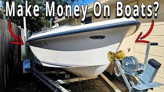 Flipping Boats For Money?