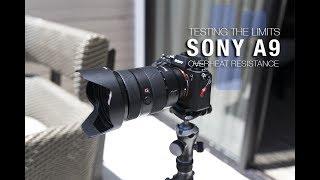 Stress Test: Trying to Overheat the Sony A9