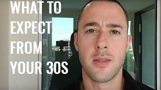 What To Expect In Your 30s