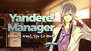 Yandere Manager Doesn’t Want You to Quit  [ASMR] [Yandere ASMR] [Roleplay] [Caring]