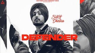 Defender (Official Video) : Sukh Dhindsa | Punjabi Song