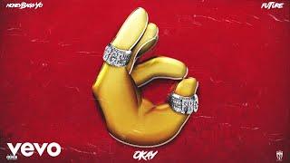 Moneybagg Yo - OKAY (Audio) ft. Future