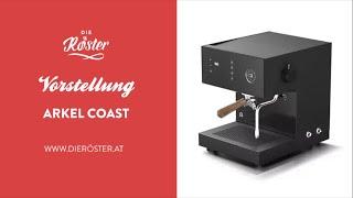 ARKEL Coast - brandneuer Dual Boiler mit interessanten Details