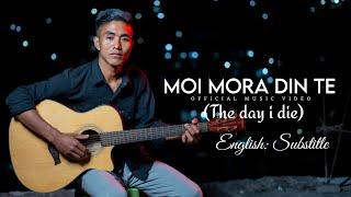 MOI MORA DIN TE // ENGLISH SUBSTITLE // OFFICIAL MV // LONGSHAH KONYAK