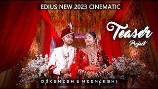 New 2023 Edius Cinematic Wedding Teaser Project 2023 || Edius Zone || DOWNLOAD PAY AND USE