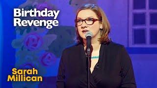 Birthday Revenge | Sarah Millican