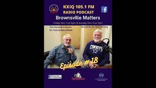 Dr Patrick Burchfield Gladys Porter Zoo Episode 18 Brownsville Matters WF Strong Brownsville Texas